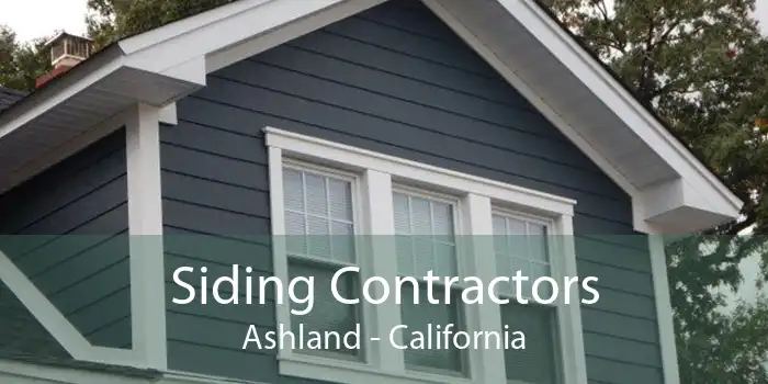 Siding Contractors Ashland - California