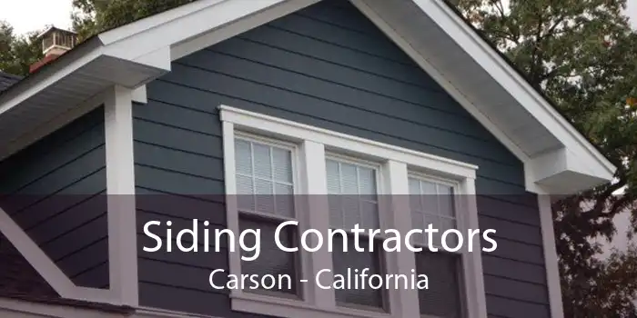Siding Contractors Carson - California