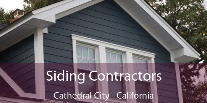 Siding Contractors Cathedral City - California