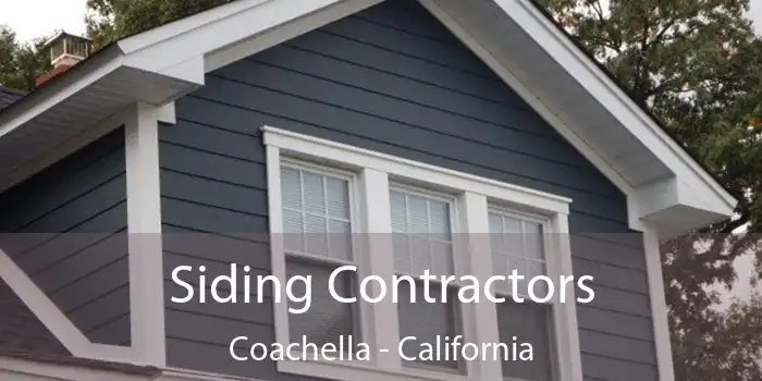 Siding Contractors Coachella - California