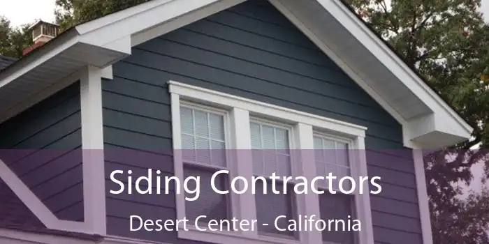 Siding Contractors Desert Center - California