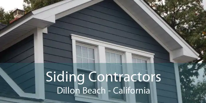 Siding Contractors Dillon Beach - California