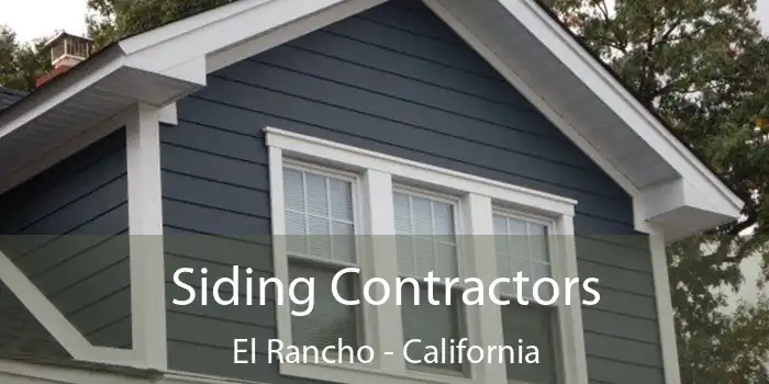 Siding Contractors El Rancho - California