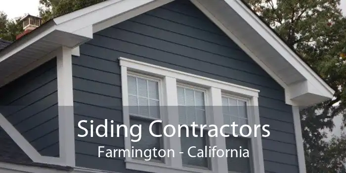 Siding Contractors Farmington - California