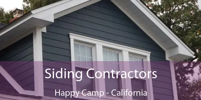 Siding Contractors Happy Camp - California