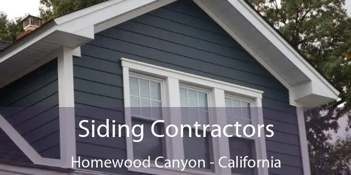 Siding Contractors Homewood Canyon - California