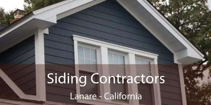 Siding Contractors Lanare - California