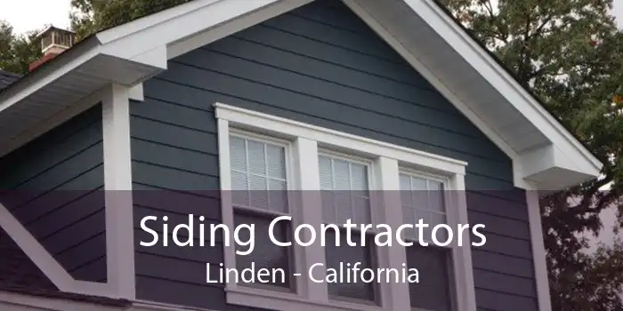 Siding Contractors Linden - California
