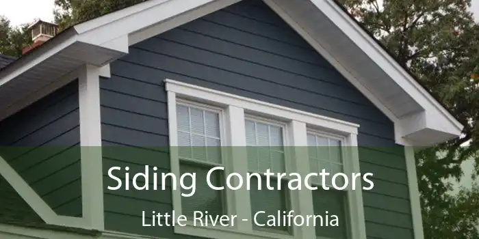 Siding Contractors Little River - California