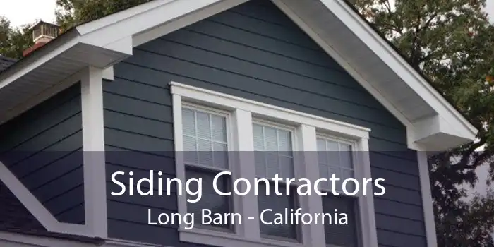 Siding Contractors Long Barn - California
