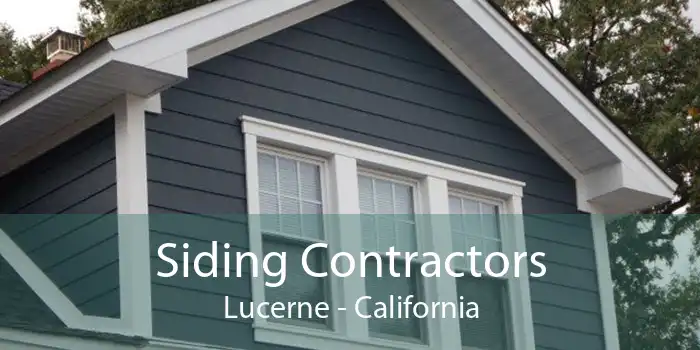 Siding Contractors Lucerne - California