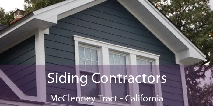 Siding Contractors McClenney Tract - California