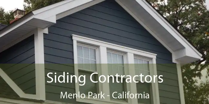 Siding Contractors Menlo Park - California