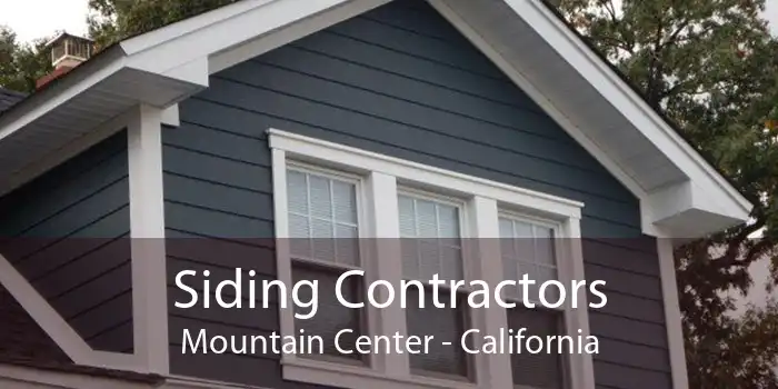 Siding Contractors Mountain Center - California