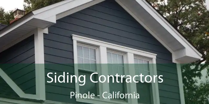 Siding Contractors Pinole - California