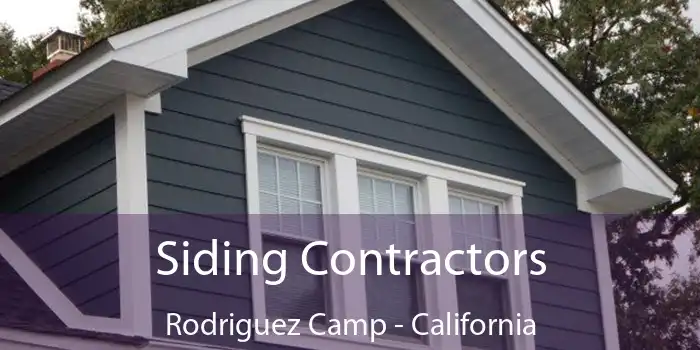 Siding Contractors Rodriguez Camp - California