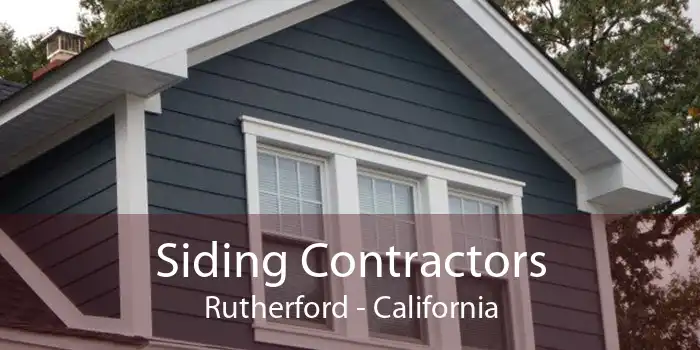 Siding Contractors Rutherford - California