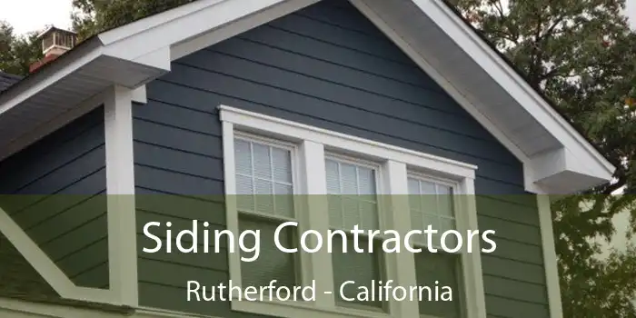 Siding Contractors Rutherford - California