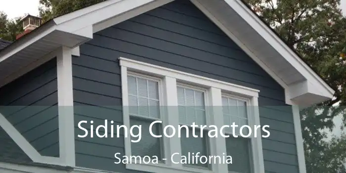 Siding Contractors Samoa - California