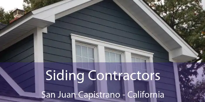 Siding Contractors San Juan Capistrano - California
