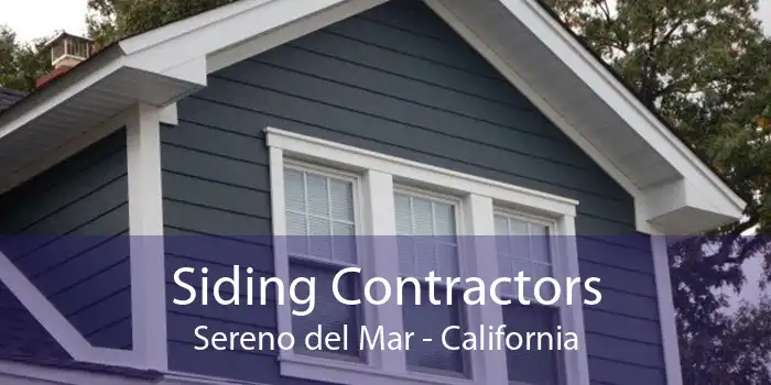 Siding Contractors Sereno del Mar - California