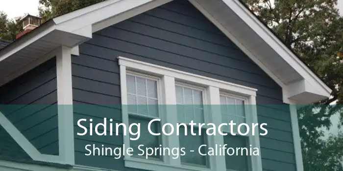 Siding Contractors Shingle Springs - California
