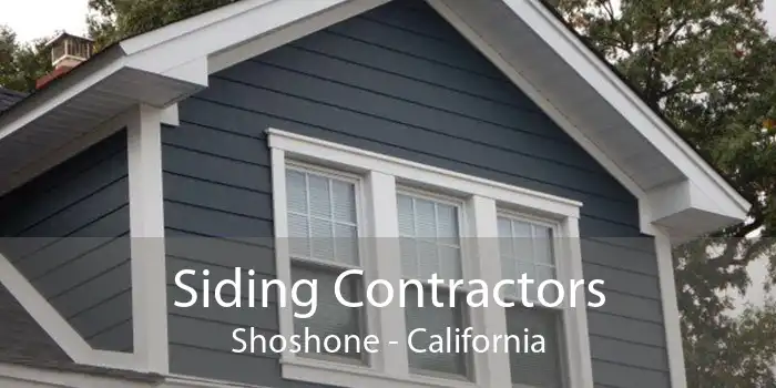 Siding Contractors Shoshone - California