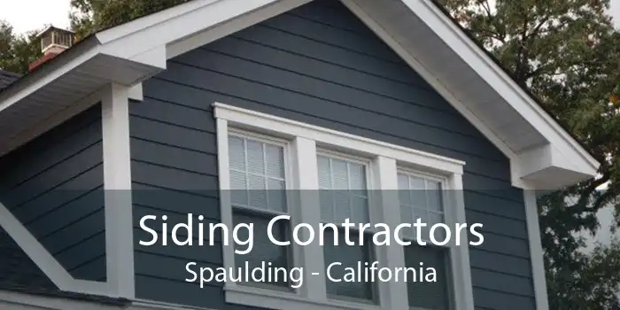 Siding Contractors Spaulding - California