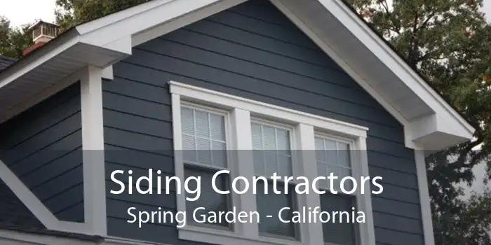 Siding Contractors Spring Garden - California