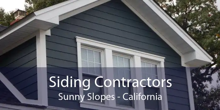 Siding Contractors Sunny Slopes - California
