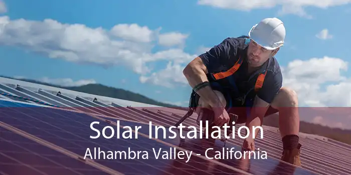 Solar Installation Alhambra Valley - California