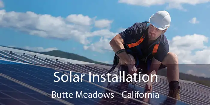 Solar Installation Butte Meadows - California