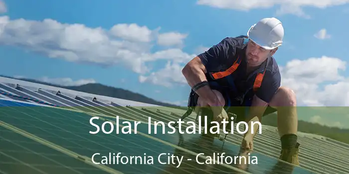 Solar Installation California City - California