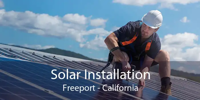 Solar Installation Freeport - California