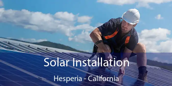 Solar Installation Hesperia - California