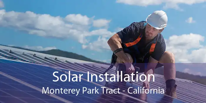 Solar Installation Monterey Park Tract - California