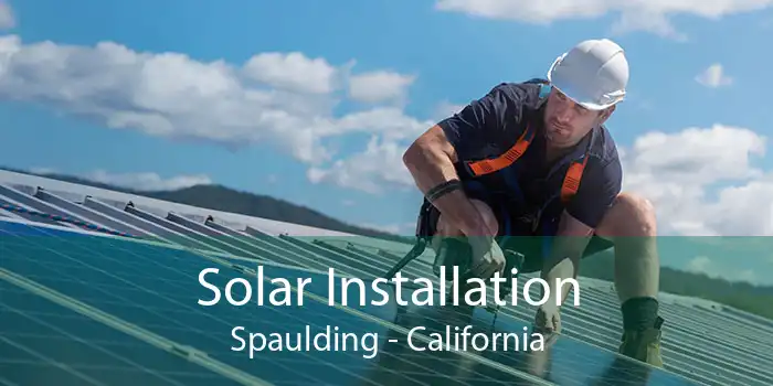 Solar Installation Spaulding - California