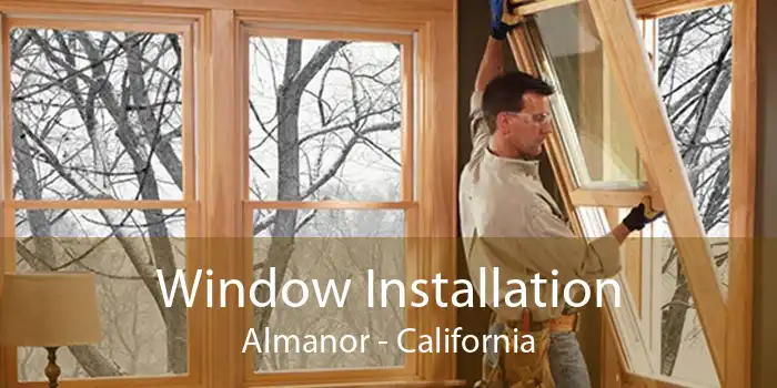 Window Installation Almanor - California